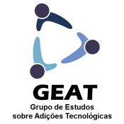 GEAT - Grupo de Estudos sobre Adições Tecnológicas GEAT - Grupo de Estudos sobre Adições Tecnológicas