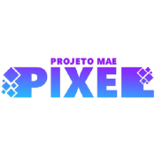 Projeto Mae Pixel